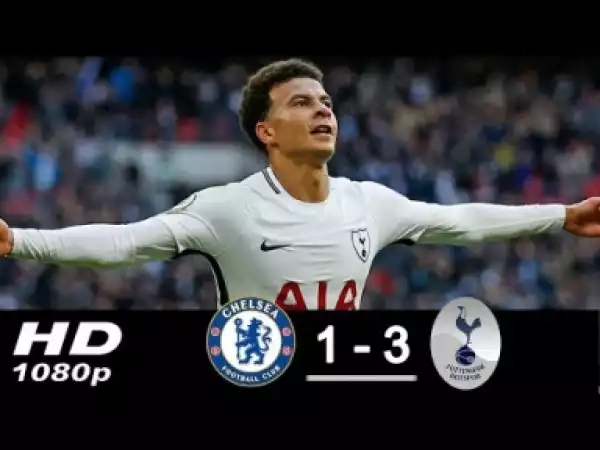 Video: Chelsea vs Tottenham 1-3 All Goals & Highlights 01/04/2018 HD